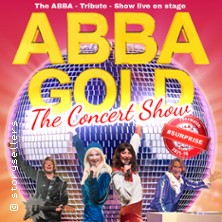 ABBA Gold - The Concert Show #Emotion 24.04.2027 Tanzbrunnen Köln
