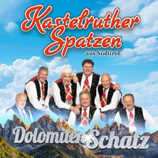 Kastelruther Spatzen - DolomitenSchatz - live on tour 2027 20.05.2027 Beethovenhalle