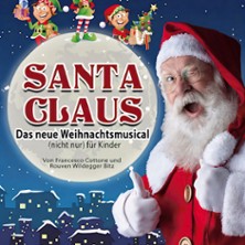Santa Claus - das neue Weihnachtsmusical (nicht nur) für Kinder 27.12.2026 Brückenforum Bonn / Beuel