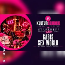 793. Kulturschock - Keine Show ist wie die andere! 07.03.2027 Startreff Follies Travestie-Theater