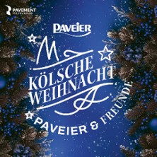 Kölsche Weihnacht - Paveier & Freunde 2026 03.12.2026 Feierabendhaus Hürth