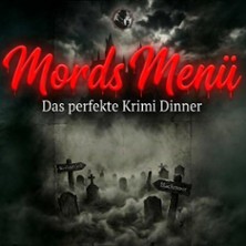 Mords Menü - Das perfekte Krimi Dinner 14.12.2026 Eltzhof