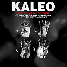 KALEO - Way Down We Go Tour 26.03.2027 Raiffeisen Halle im Gasometer