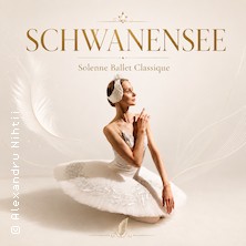 Schwanensee - Solenne Ballet Classique 06.12.2026 Erholungshaus Leverkusen