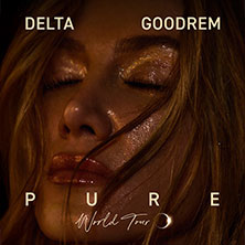 Delta Goodrem - PURE World Tour 05.03.2027 Live Music Hall