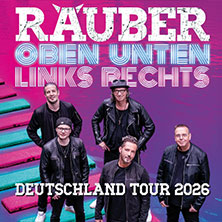 Räuber - Oben Unten Links Rechts 24.09.2026 Harmonie Bonn