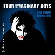 Four Imaginary Boys - A Tribute to The Cure 17.10.2026 Harmonie Bonn