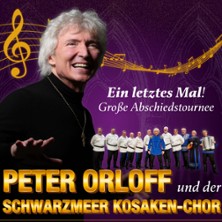 Peter Orloff & Schwarzmeer Kosaken-Chor - Abschiedstournee 09.11.2026 Gnadenkirche