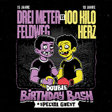 Drei Meter Feldweg x 100 Kilo Herz - Double Birthday Bash 19.11.2026 Essigfabrik