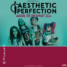 Aesthetic Perfection - Suckers For Punishment 2026 12.11.2026 Musikzentrum Hannover