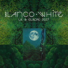 Blanco White - Germany 2027 26.02.2027 Carlswerk Victoria