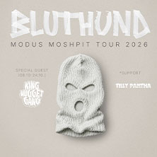 Bluthund - Modus Moshpit Tour 2026 22.10.2026 Luxor