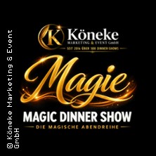 Magic Dinner Show mit 3-Gang-Menü - Die besondere Dinner Show 20.05.2027 Hotel in den Straßen