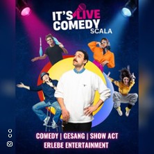 Its Live - Erlebe Entertainment 05.05.2027 Scala Club