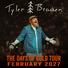 Tyler Braden - The Days of Gold Tour 16.02.2027 Feierwerk