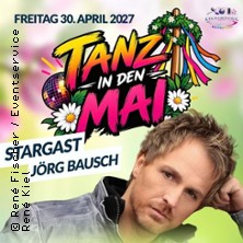 Tanz in den Mai mit Stargast Jörg Bausch 30.04.2027 Schützenhaus Friesdorf