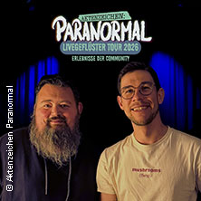 Aktenzeichen Paranormal - Livegeflüster Tour 2026 04.11.2026 Wohnzimmer (Stadthalle)