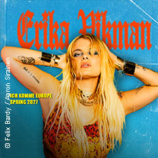 Erika Vikman - Ich komme Europe - Spring 2027 11.03.2027 Club Volta