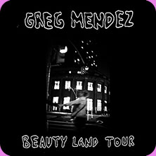 Greg Mendez - BEAUTY LAND TOUR | Support: Lily Seabird 29.10.2026 Jaki - Klub im Stadtgarten