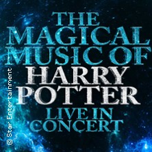 The Magical Music of Harry Potter - Live in Concert 14.03.2027 Beethovenhalle