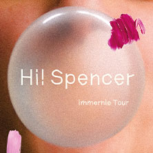 Hi! Spencer - Immernie - Tour 2026 26.11.2026 Bahnhof Langendreer