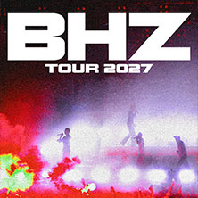 BHZ - Tour 2027 16.03.2027 Sporthalle Hamburg