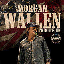 Morgan Wallen Tribute UK - European Tour 2027 19.03.2027 Die Kantine