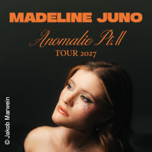 Madeline Juno - Anomalie Pt. 2 Tour 2027 25.02.2027 Carlswerk Victoria