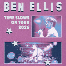 BEN ELLIS - Time Slows On Tour 2026 30.09.2026 Gebäude 9
