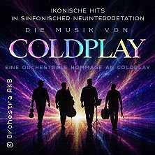 Die Musik von Coldplay 23.02.2027 Alter Schlachthof Dresden