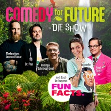 Comedy for Future - Die Show 03.11.2026 Stadthalle Köln-Mülheim