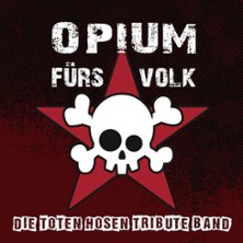 Opium fürs Volk - Die Toten Hosen Tribute Band 15.05.2027 KUBANA Live Club